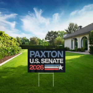 Ken Paxton U.S. Senate 2026 Patriotic Yard Sign
