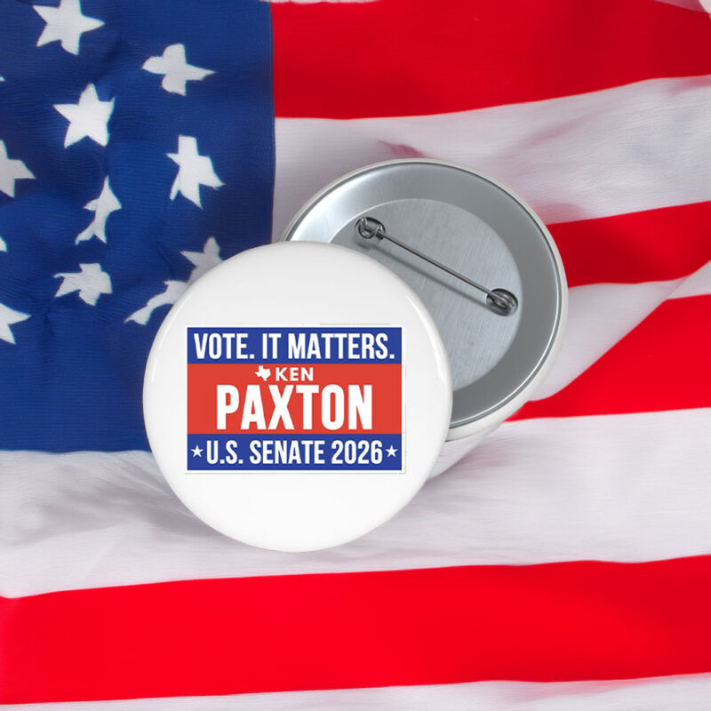 Ken Paxton US Senate 2026 Button - Vote It Matters Pin Back