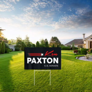 Ken Paxton for Texas 2026 Senate US Senator Campaign Flag Yard Sign
