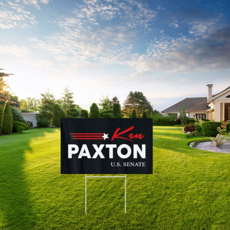 Ken Paxton for Texas 2026 Senate US Senator Campaign Flag Yard Sign
