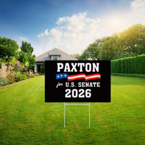 Ken Paxton for Texas 2026 Senate US Senator Campaign Yard Sign