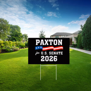 Ken Paxton for Texas 2026 Senate US Senator Campaign Yard Sign