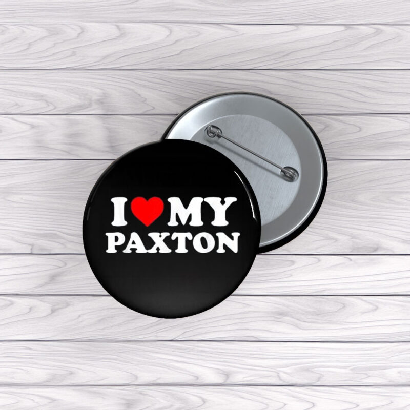 Love for Paxton Pin Buttons – Sweet Name Gift Pins