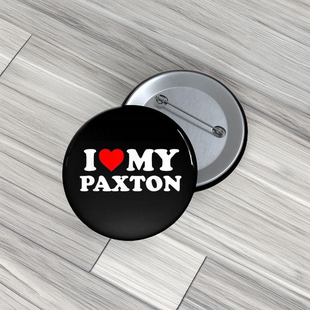 Love for Paxton Pin Buttons – Sweet Name Gift Pins