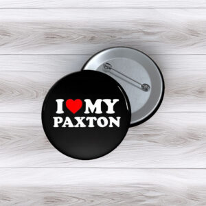 Love for Paxton Pin Buttons – Sweet Name Gift Pins
