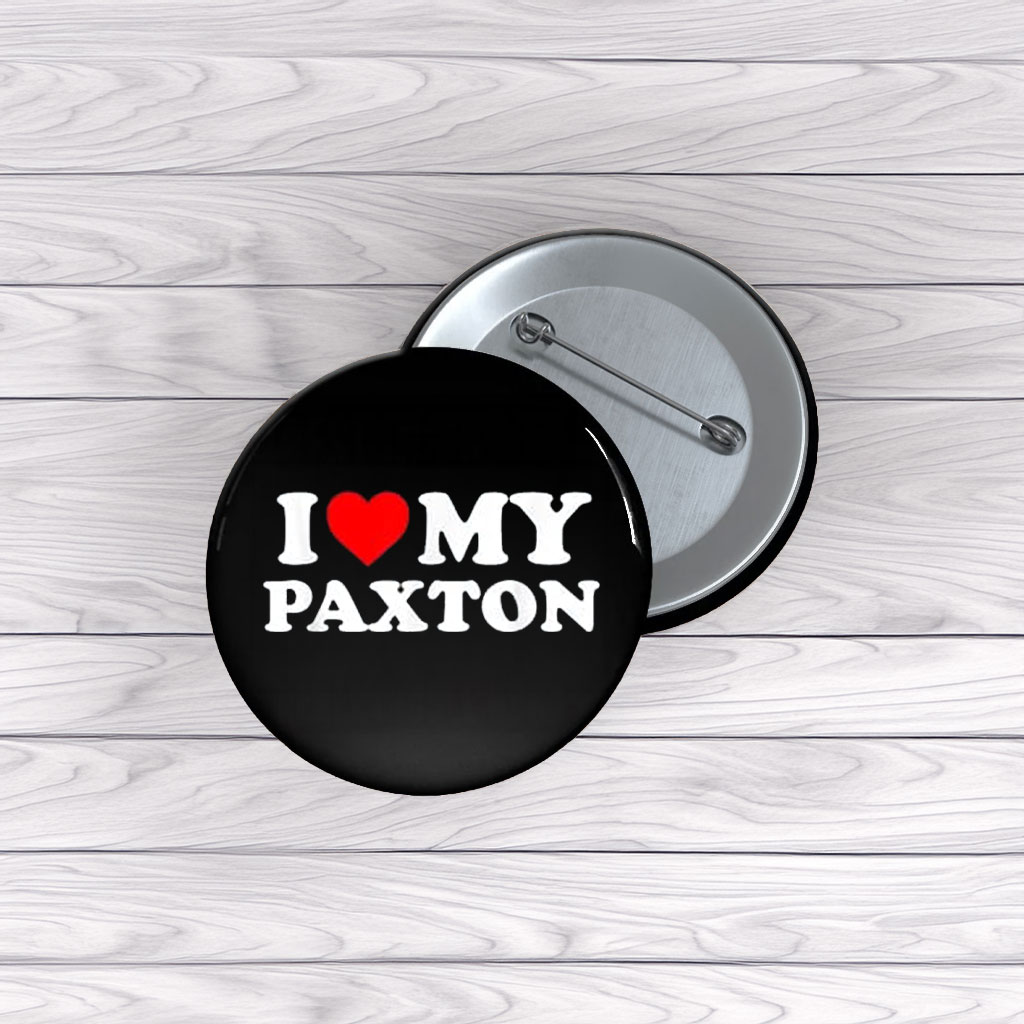 Love for Paxton Pin Buttons – Sweet Name Gift Pins