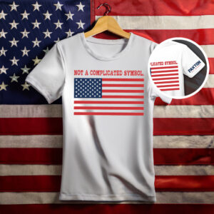 Not A Complicated Symbol American Flag Shirt