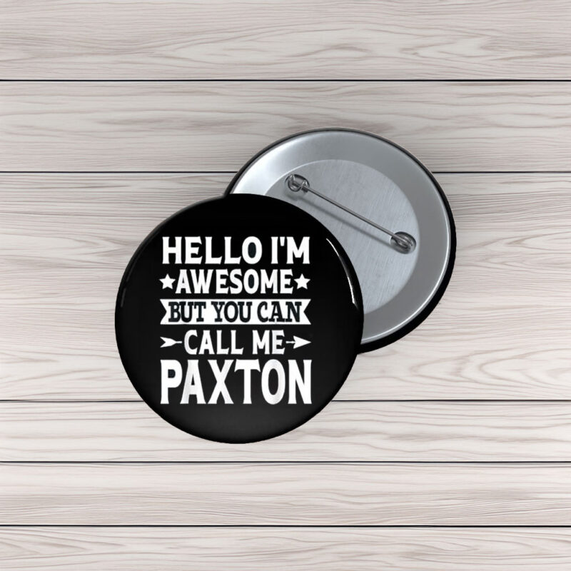Paxton Family Team Pin Buttons – Proud Surname Pins