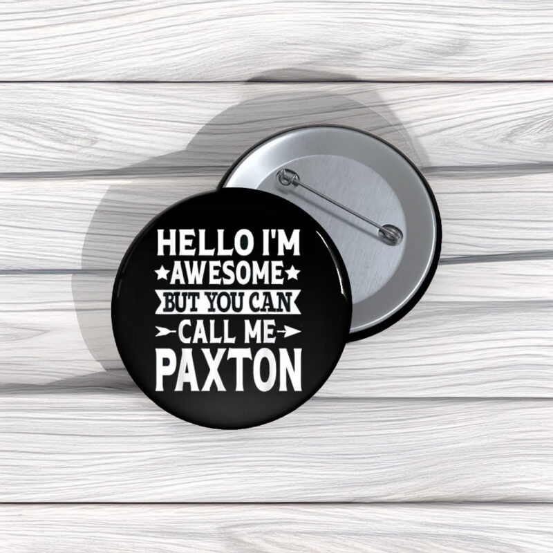 Paxton Family Team Pin Buttons – Proud Surname Pins