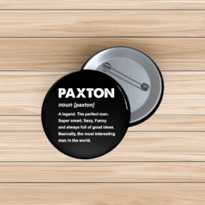 Paxton Name Pride Pin Buttons – Personalized Family Pins