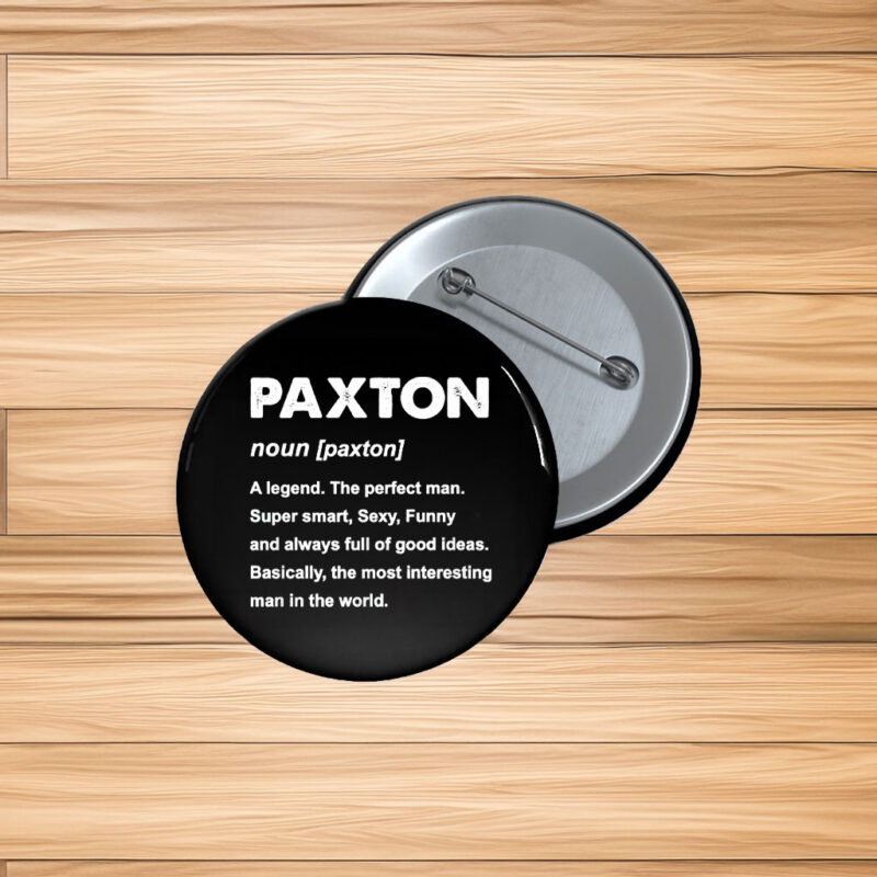Paxton Name Pride Pin Buttons – Personalized Family Pins