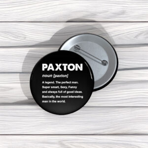 Paxton Name Pride Pin Buttons – Personalized Family Pins