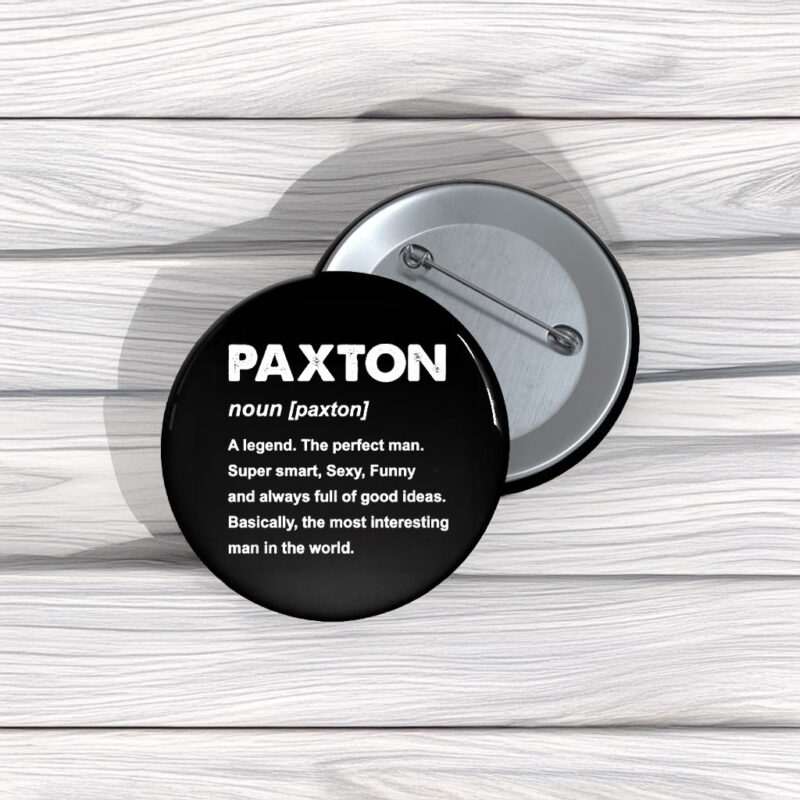 Paxton Name Pride Pin Buttons – Personalized Family Pins