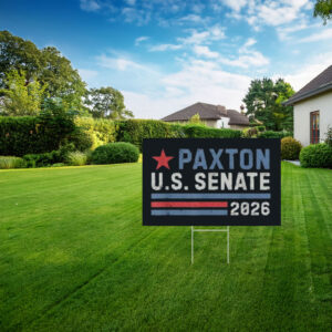 Alternative view of Paxton U.S. Senate Texas 2026 Vintage Campaign Yard Sign