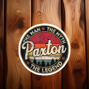 Paxton the Living Legend Sticker – Personalized Name Decal