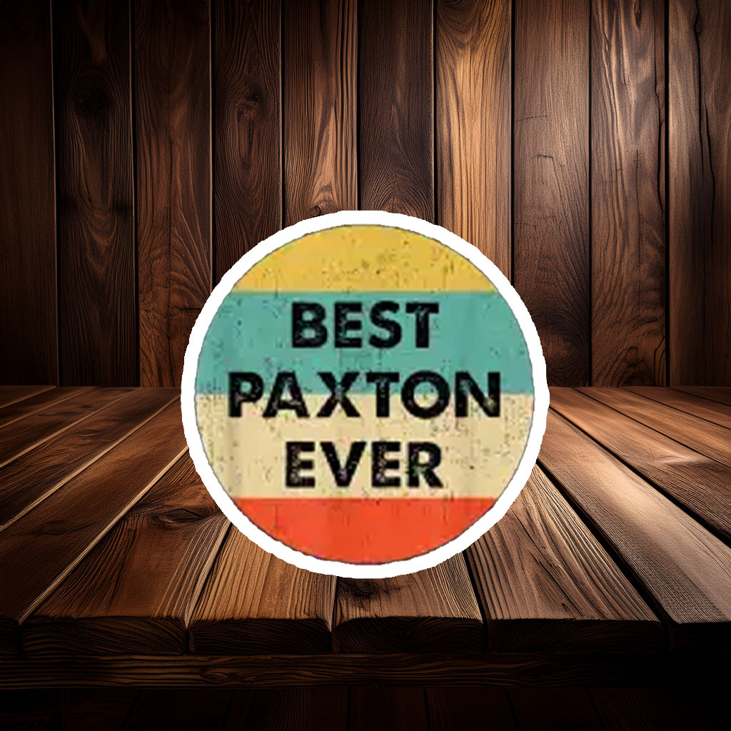 Proud Paxton Supporter Sticker – Classic Political Name Decal