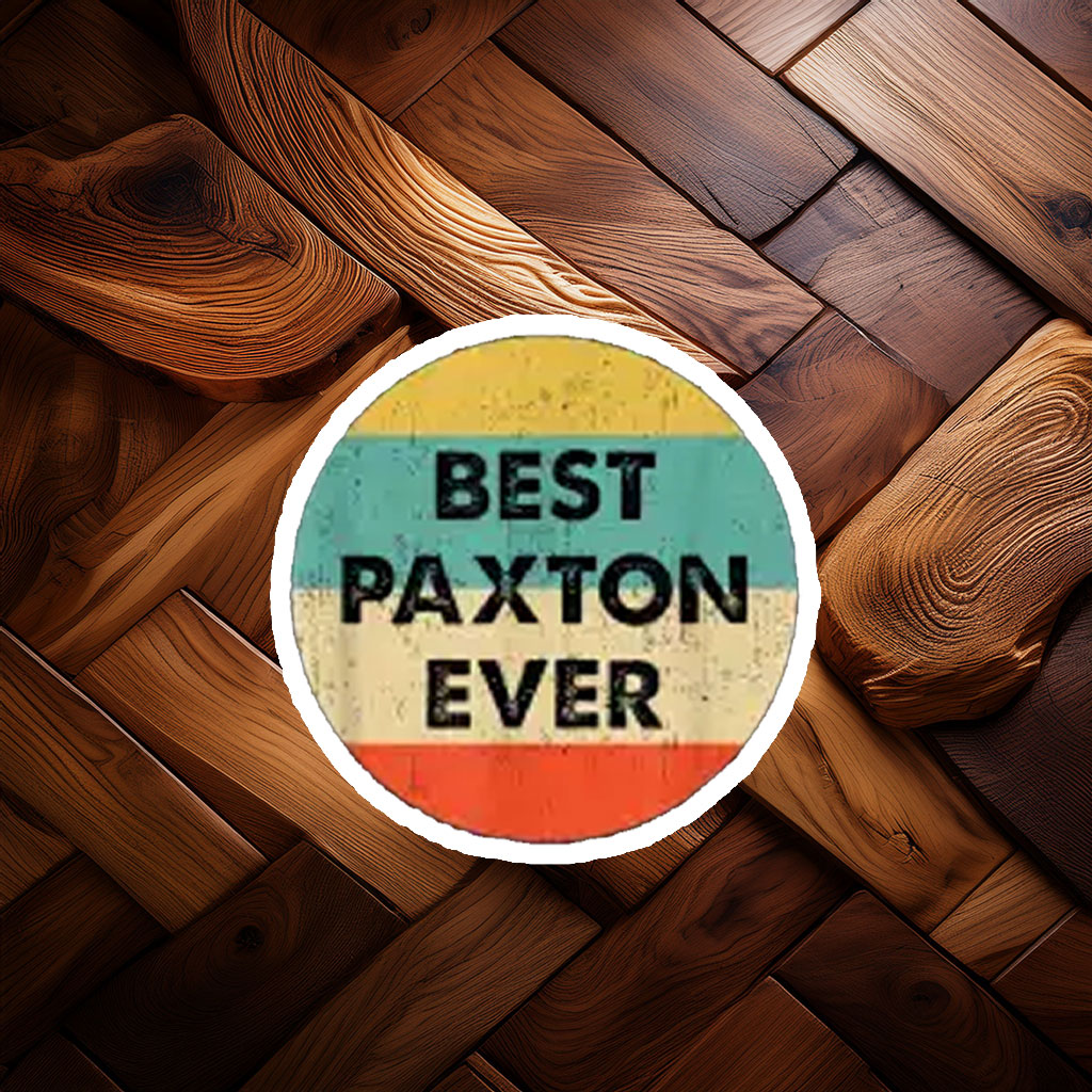 Proud Paxton Supporter Sticker – Classic Political Name Decal