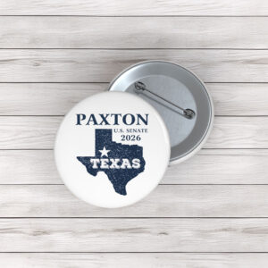 Retro Texas for Paxton Pin Buttons – 2026 Senate Campaign Pins