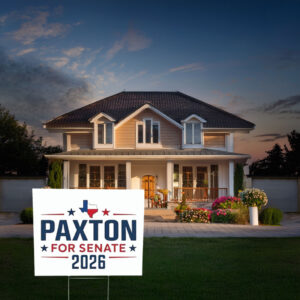 Texas 2026 Senate Premium Campaign Yard Sign