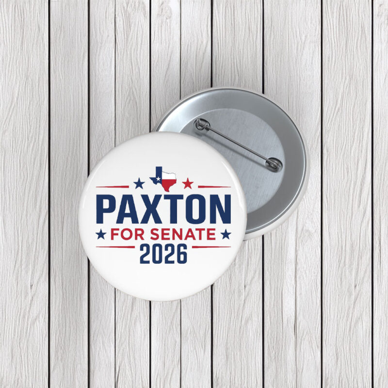 Texas for Paxton 2026 Pin Buttons – Senate Campaign Pins