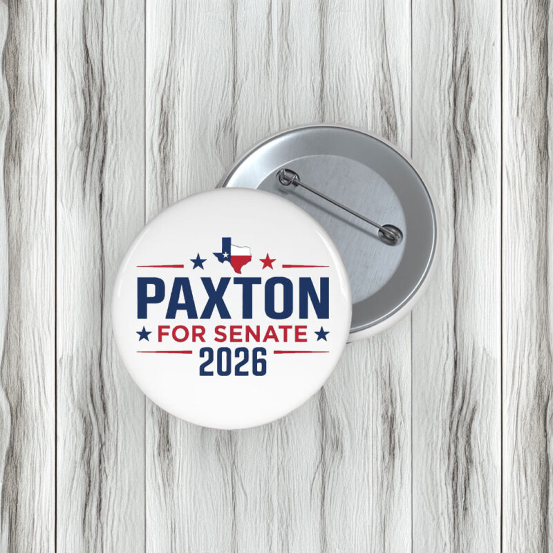 Texas for Paxton 2026 Pin Buttons – Senate Campaign Pins