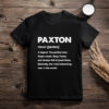 The One and Only Paxton Shirt – Personal Name Graphic Tee