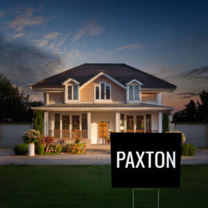 The Paxton Family Lives Here Yard Sign – Personalized Name Sign