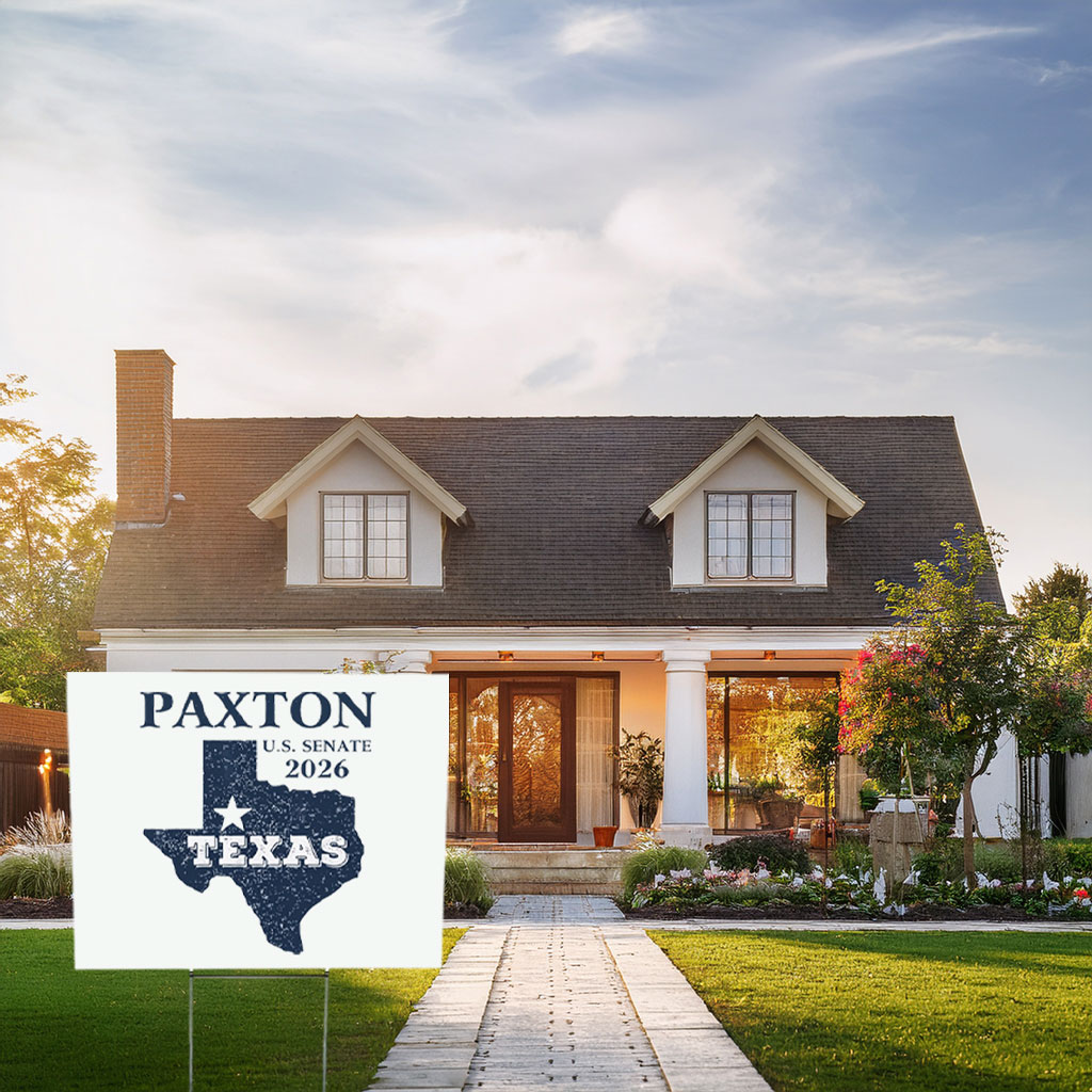 Vintage Texas Backs Paxton Yard Sign – Senate 2026 Campaign Sign