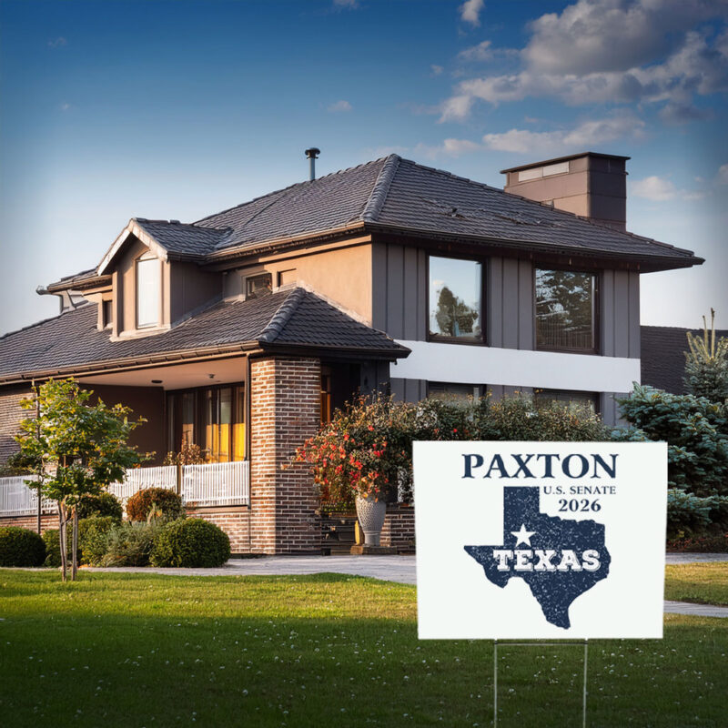 Vintage Texas Backs Paxton Yard Sign – Senate 2026 Campaign Sign
