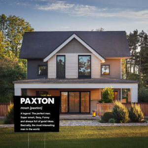 Welcome, You’ve Reached Paxton Place Yard Sign