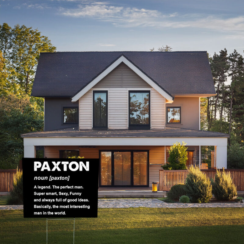 Welcome, You’ve Reached Paxton Place Yard Sign
