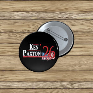 Texans for Ken Paxton 2026 Pin Buttons – Republican Senate Pins